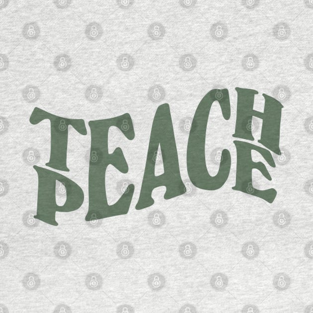 teach peace lettering - sage green by smileyfriend